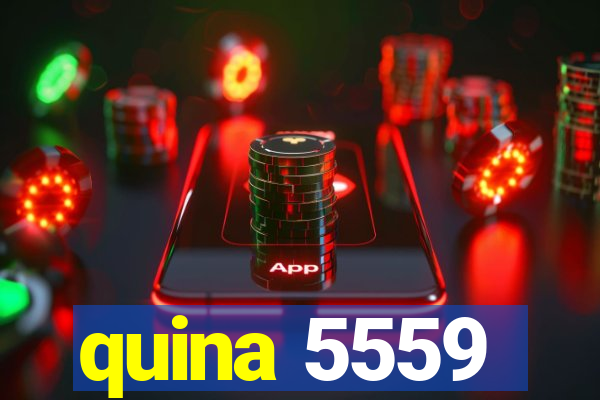 quina 5559